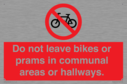 do-not-leave-bikes-or-prams-in-communal-areas-or-hallways-prohibition-sign~